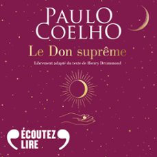 le don suprême-paulo coelho-9782073038463