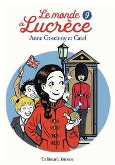 le monde de lucr"ce. vol. 9-anne goscinny-9782075166263