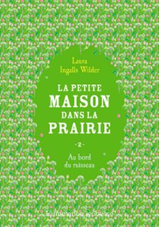 la petite maison dans la prairie (tome 2) - au bord du ruisseau (ebook)-laura ingalls wilder-9782080412263