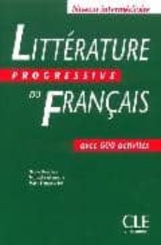 litterature progressive du français (intermediaire): avec 600 act ivites-9782090337563