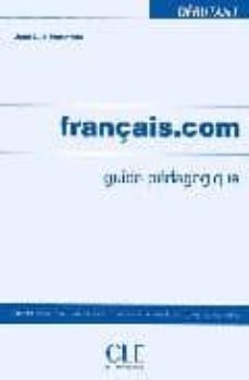 français.com  guide pedagogique nivel debutant-9782090354263