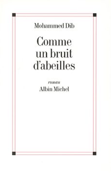 comme un bruit d'abeilles (ebook)-mohammed dib-9782226338563