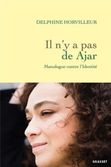 il n y a pas de ajar: monologue contre l identite-9782246831563