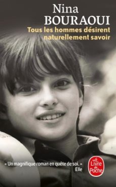 tous les hommes desirent naturellement savoir-nina bouraoui-9782253237563