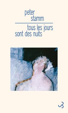 tous les jours sont des nuits (ebook)-peter stamm-9782267026863