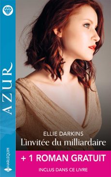 l'invitée du milliardaire + 1 titre gratuit-ellie darkins-catherine george-9782280505963