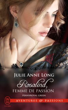pennyroyal green (tome 3) - rosalind, femme de passion (ebook)-julie anne long-9782290127063