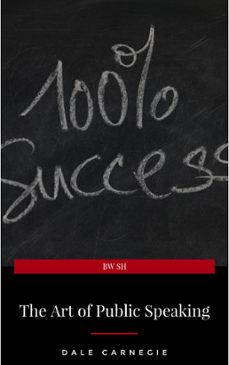 the art of public speaking (ebook)-dale carnegie-9782291059363