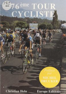 76ème tour cycliste (ebook)-christian heln-9782307371663