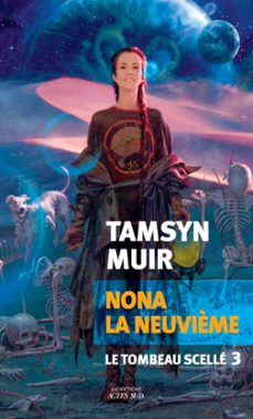 nona la neuvième (ebook)-tamsyn muir-9782330190163