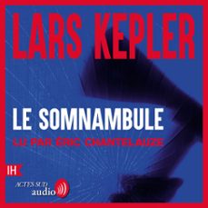 le somnambule (audiolibro)-lars kepler-9782330224363