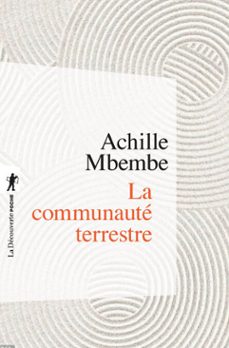 la communaute terrestre (ebook)-achille mbembe-9782348092763