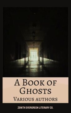 a book of ghosts: 18 (ebook)-amelia edwards-mary elizabeth braddon-francis marion crawford-9782386912863