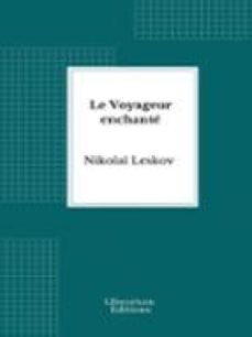 le voyageur enchante (ebook)-nikolái leskov-9782387410863