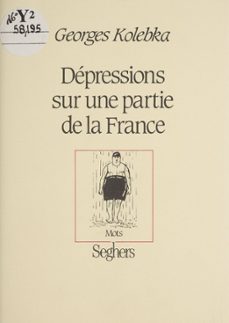 dépressions sur une partie de la france (ebook)-georges kolebka-9782402340663