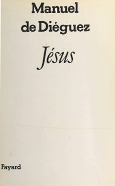 jésus-manuel de diéguez-9782402564663