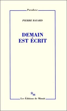 demain est ecrit (ebook)-pierre bayard-9782707326263
