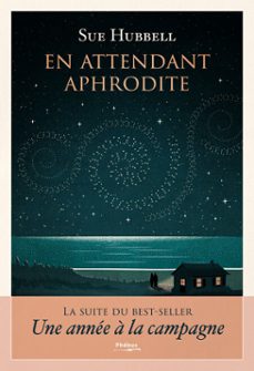 en attendant aphrodite (ebook)-sue hubbell-9782752912763