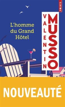 l h0mme du grand hotel-valentin musso-9782757899663