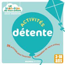 le bien-etre de mon enfant - activites detente (ebook)-gilles diederichs-9782812504563