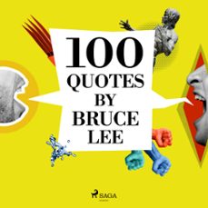 100 quotes by bruce lee (audiolibro)-bruce lee-9782821178663