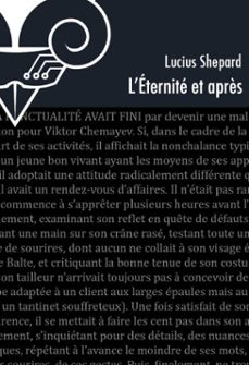 l'eternite et après (ebook)-lucius shepard-9782843444463