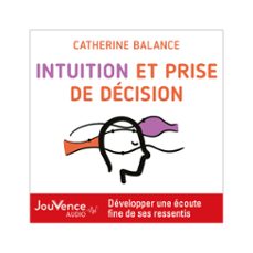 intuition et prise de decision (audiolibro)-catherine balance-9782889536863