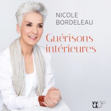 guérisons intérieures-nicole bordeleau-9782925083863