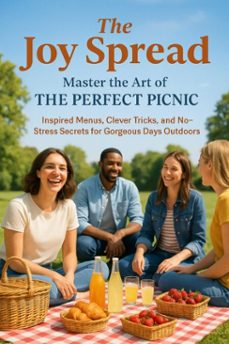 the joy spread: master the art of the perfect picnic (ebook)-adrian carmichael-9783565078363