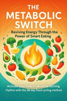 the metabolic switch reviving energy through the power of smart eating (ebook)-jonathan hayes-9783565081363