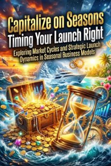 capitalize on seasons: timing your launch right (ebook)-celeste rowan-9783565244263