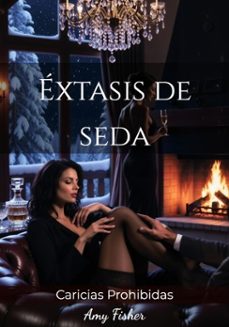 extasis de seda (ebook)-amy fisher-amy fisher-9783692280363