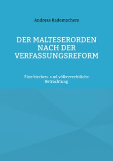 der malteserorden nach der verfassungsreform (ebook)-9783769335163