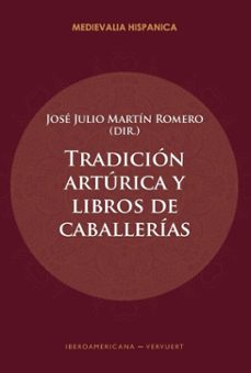 tradicion arturica y libros de caballerias (ebook)-9783968697963