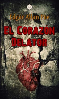 el corazon delator (ebook)-edgar allan poe-9783986470463