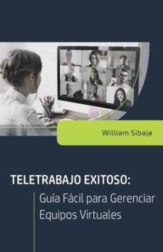teletrabajo exitoso (ebook)-william a sibaja-9783986471163