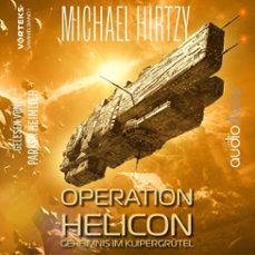operation helicon - vorteks sammelband 1 (audiolibro)-michael hirtzy-9783988188663