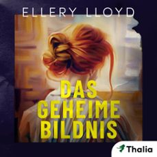 das geheime bildnis (audiolibro)-ellery lloyd-9783989813663