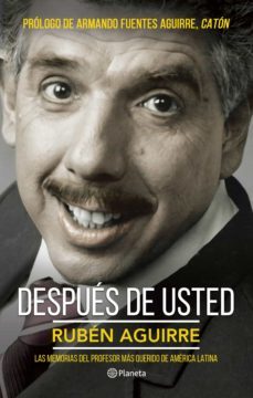 después de usted (ebook)-ruben aguirre-9786070725463