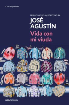 vida con mi viuda (ebook)-jose agustin-9786073111263
