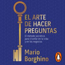 el arte de hacer preguntas (audiolibro)-mario borghino-9786073165563