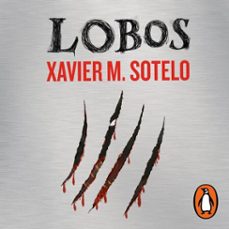 lobos (audiolibro)-xavier m. sotelo-9786073820363