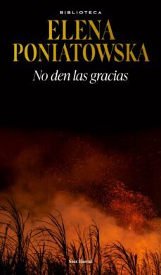 no den las gracias (ebook)-elena poniatowska-9786073901963