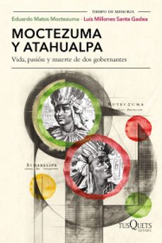 moctezuma y atahualpa-9786073912563