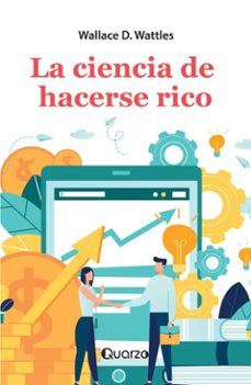 la ciencia de hacerse rico (ebook)-wallace d. wattles-9786074575163