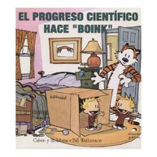 calvin y hobbes 6 el progreso cientifico hace boink-bill watterson-9786075271163