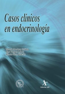 casos clinicos en endocrinologia (ebook)-victoria mendoza zubieta-alma vergara lópez-alfredo reza albarrán-9786077410263