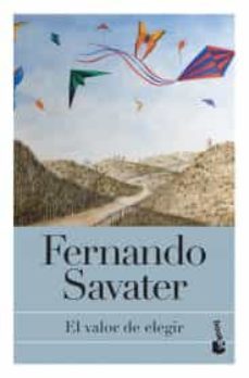 el valor de elegir-fernando savater-9786077474463