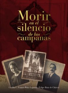 morir en el silencio de las campanas (ebook)-cecilia c. franco ruiz esparza-felipe ruiz de chavez-9786079417963