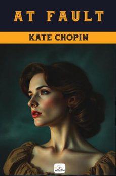 at fault (ebook)-kate chopin-9786253871963